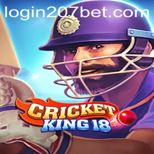 CricketKing18 and 207bet: Revolutionizing Digital Cricket Gaming